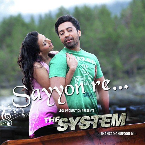Sayyon Re (From The System) by Shailesh Suvarna - Download on PagalFree