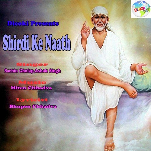 Saibaba Shirdi Ke Daya Ke Bhandar by Ashok Singh, Sachin Gholap - Download on PagalFree