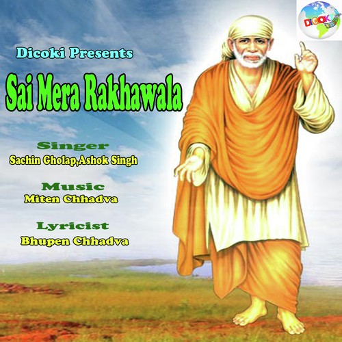 Sai Mera Rakhawala by Sachin Gholap, Ashok Singh - Download on PagalFree