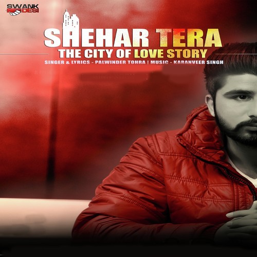 Shehar Tera by Palwinder Tohra - Download on PagalFree