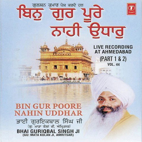 Bin Gur Poore Nahin Uddhar by a titleSongs performed by Bhai Guriqbal Singh Ji-Gurmata Kola Ji Amritsar class hrefhttpswww.jiosaav - Download on PagalFree