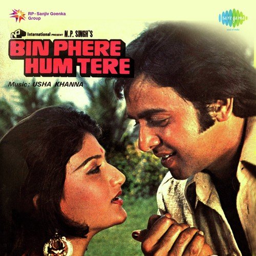 Bin Phere Hum Tere by Usha Khanna - Download on PagalFree