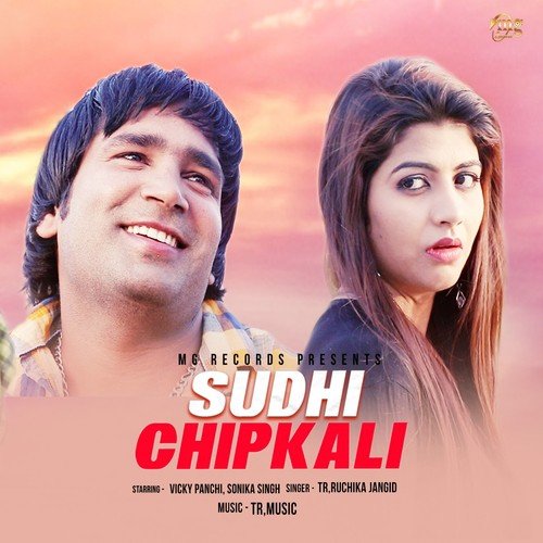 Sudhi Chipkali by TR, Ruchika Jangid, Vicky Panchi, Sonika Singh - Download on PagalFree