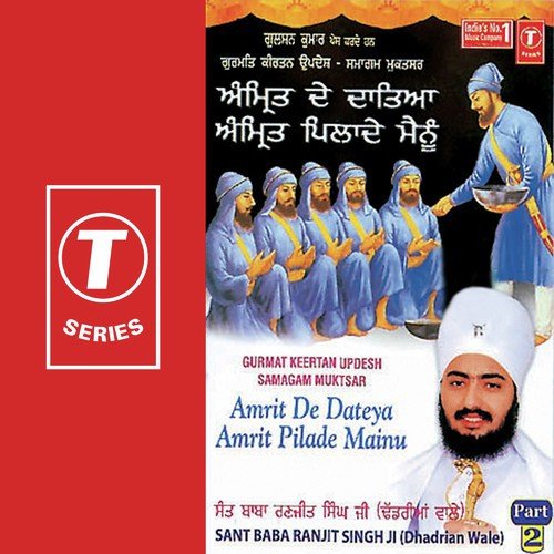 Amrit De Dateya Amrit Pilade Mainu by Sant Baba Ranjit Singh Ji (Dhadrian Wale) - Download on PagalFree