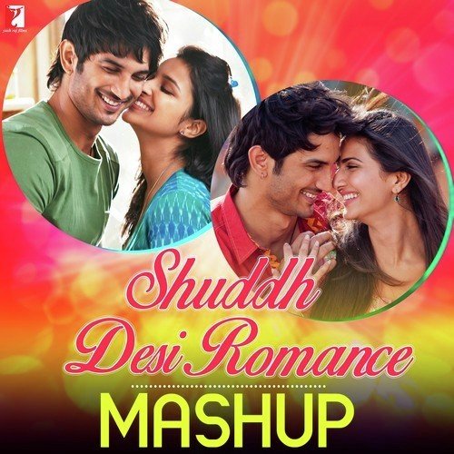 Shuddh Desi Romance - Mashup by DJ Kiran Kamath - Download on PagalFree