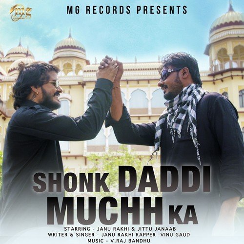 Shonk Daddi Muchh Ka by Janu Rakhi, Vinu Gaud - Download on PagalFree