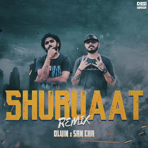 Shuruaat (Remix) by Olvin, San Cha - Download on PagalFree