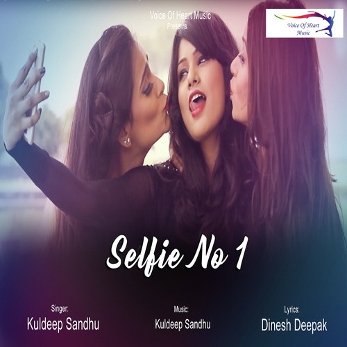 Selfie No 1 by Kuldeep Sandhu - Download on PagalFree