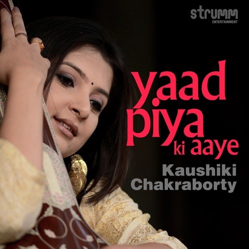 Yaad Piya Ki Aaye by Rudra Prasad Biswal - Download on PagalFree