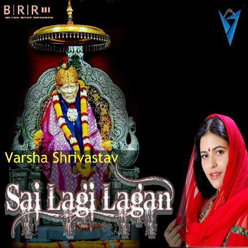 Sai Lagi Lagan by Varsha Shrivastav - Download on PagalFree