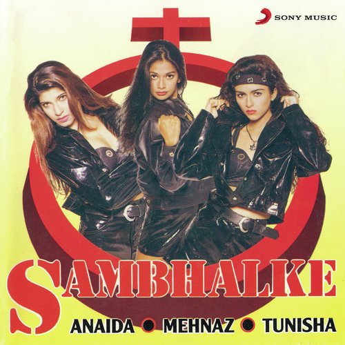 Sambhalke by Tunisha, Mehnaz, Anaida - Download on PagalFree