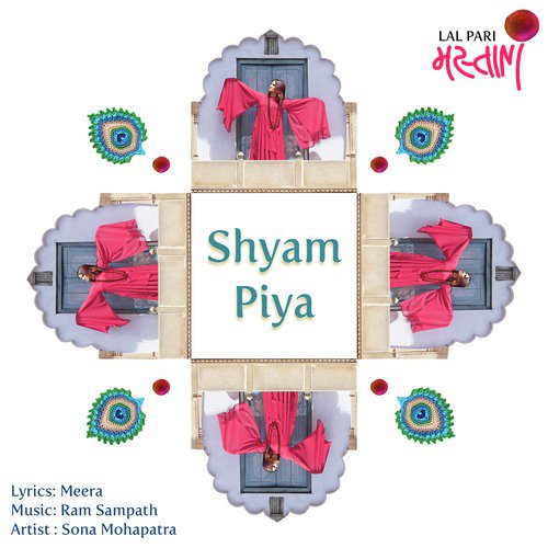 Shyam Piya by Sona Mohapatra, Ram Sampath, Talvin Singh - Download on PagalFree