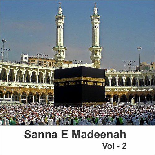 Madeene Ke Wali Do Aalam by Ahmed Raja Qadri - Download on PagalFree