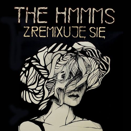 Zremixuje sie by The Hmmms - Download on PagalFree