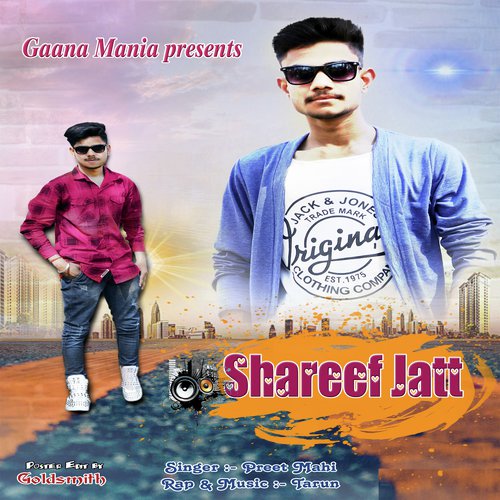 Shareef Jatt by Preet Mahi, Tarun - Download on PagalFree