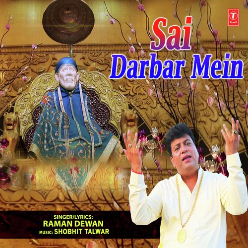 Sai Darbar Mein by Raman Dewan - Download on PagalFree