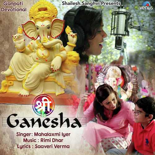 Shree Ganesha by Mahalakshmi Iyer - Download on PagalFree