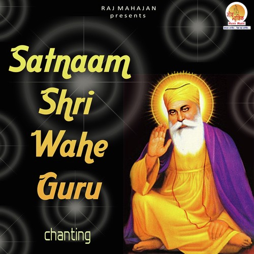 Satnaam Shree Wahe Guru by Dhanesh Raj - Download on PagalFree