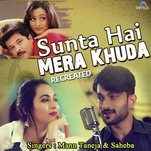 Sunta Hai Mera Khuda - Recreated by Mann Taneja, Saheba - Download on PagalFree