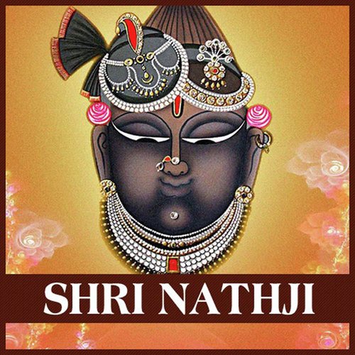 Shrinathji by Naynesh Jani, Darshana Gandhi - Download on PagalFree