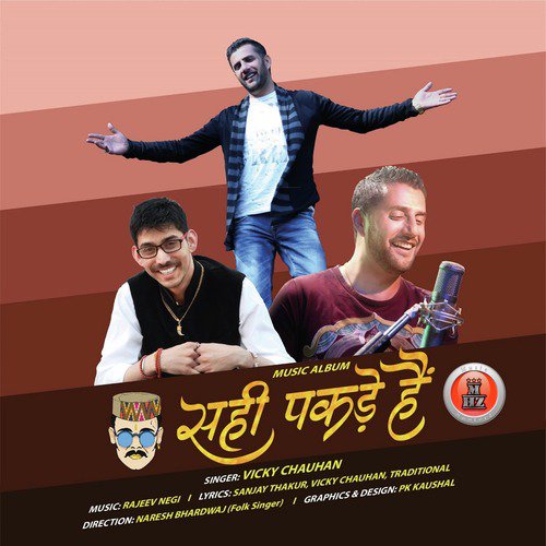 Sahi Pakde Hai by Vicky Chauhan - Download on PagalFree