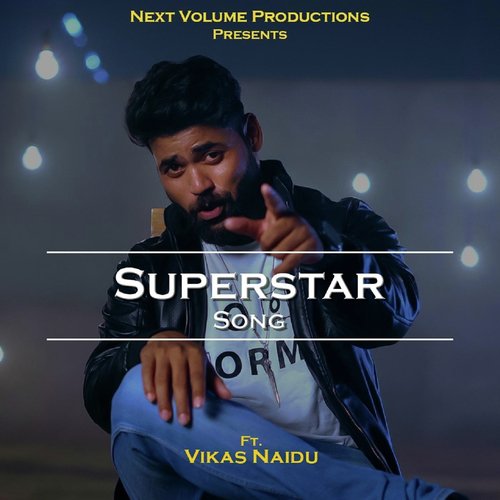 Superstar Song by Vikas Naidu - Download on PagalFree