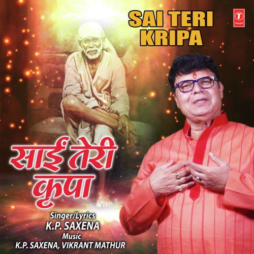 Sai Teri Kripa by K.P. Saxena - Download on PagalFree
