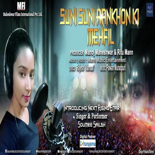 Suni Suni Aankhon Ki Mehfil by Soumee Sailsh - Download on PagalFree