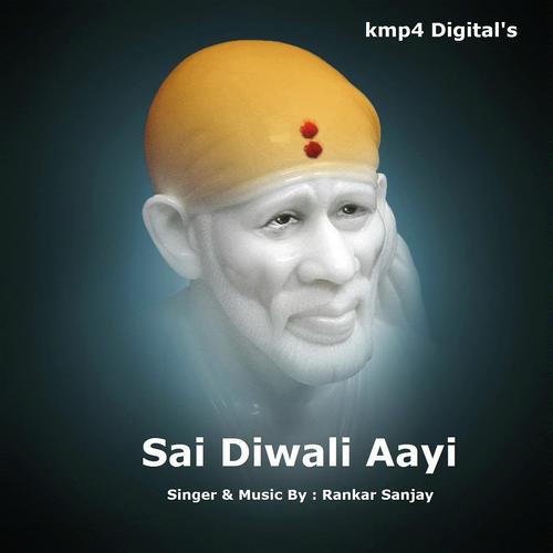 Aayi Diwali Aayi Diwali by Rankar Sanjay - Download on PagalFree