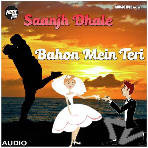 Saanjh Dhale Bahon Mein Teri by Shankar Bhattacharjee - Download on PagalFree