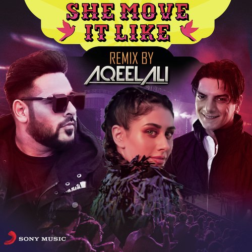 She Move It Like (Remix by Aqeel Ali) by Badshah - Download on PagalFree