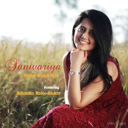 Sanwariya by Vishal Wakchaure, Niharika Kolte-Alekar - Download on PagalFree
