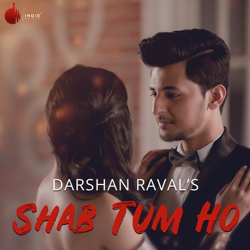 Shab Tum Ho by Darshan Raval - Download on PagalFree
