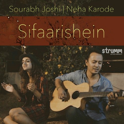 Sifaarishein by Sourabh Joshi, Neha Karode - Download on PagalFree