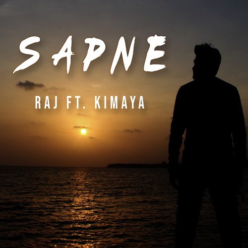 Sapne by Raj, Kimaya - Download on PagalFree