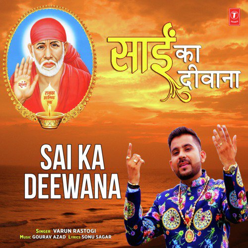 Sai Ka Deewana by Varun Rastogi - Download on PagalFree