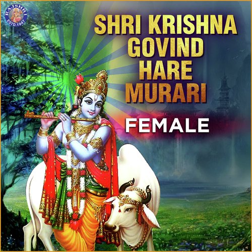 Shri Krishna Govind Hare Murari - Female by Priyanka Sarvadnya - Download on PagalFree