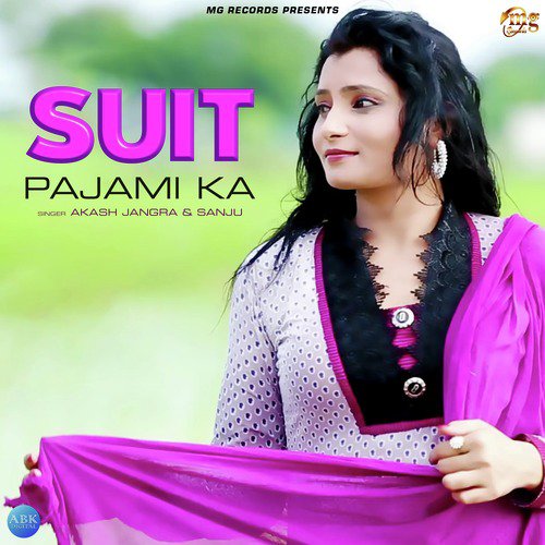 Suit Pajami Ka by Akash Jangra, Sanju - Download on PagalFree