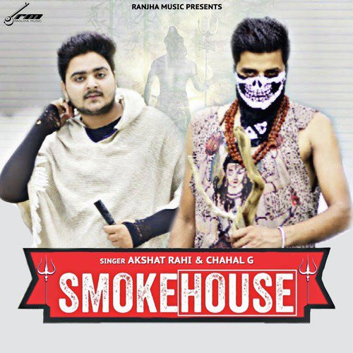 Smoke House by Chahal G, Akshat Rahi, Sahil Sandy - Download on PagalFree
