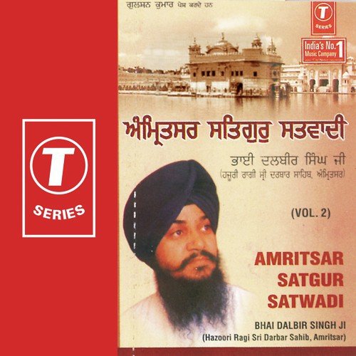 Nanak Tinko Satgur by Bhai Dalbir Singh Ji-Amritsar Wale - Download on PagalFree
