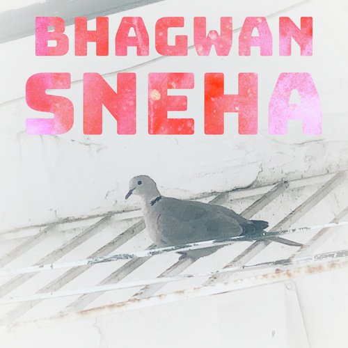 Sneha by Bhagwan - Download on PagalFree