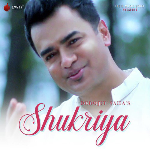 Shukriya by Debojit Saha - Download on PagalFree
