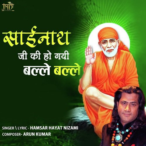 Sainath Ji Ki Ho Gayi Balle Balle by Hamsar Hayat Nizami - Download on PagalFree