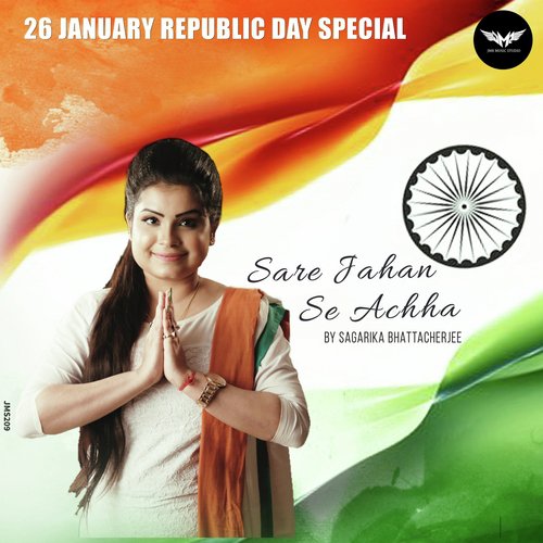Sare Jahan Se Accha by Sagarika Bhattacherjee - Download on PagalFree