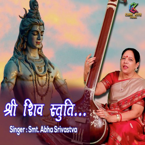Shree Shiv Stuti by Smt.Abha Shrivastava - Download on PagalFree