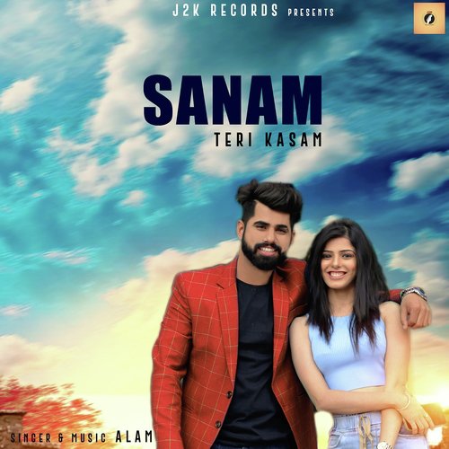 Sanam Teri Kasam by Alam - Download on PagalFree