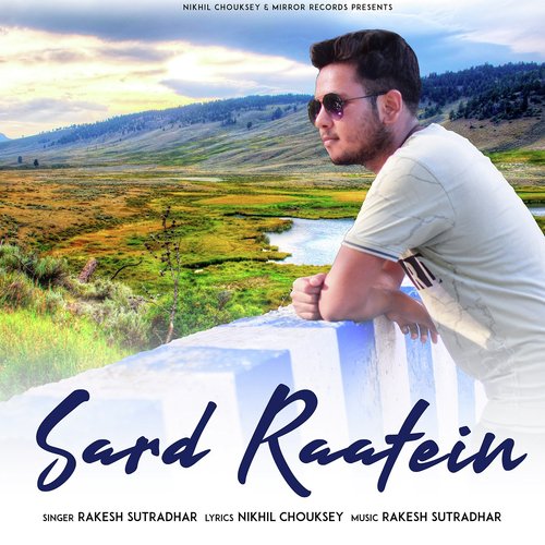 Sard Raatein by Rakesh Sutradhar, Nikhil Chouksey - Download on PagalFree