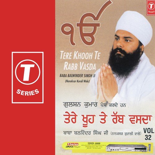 Tere Khute Rab Was Na - Vol.32 by Baba Balwinder Singh Ji-Nanaksar Kurali Wale - Download on PagalFree