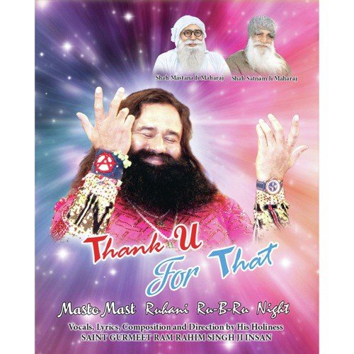 Thank You For That (Album Version) by Saint Gurmeet Ram Rahim Singh Ji - Download on PagalFree