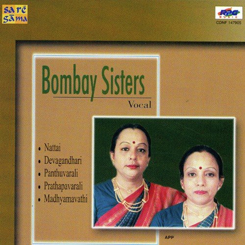 Naradamuni Raga Pantuvarali Bombay Sisters by Various Artists - Download on PagalFree